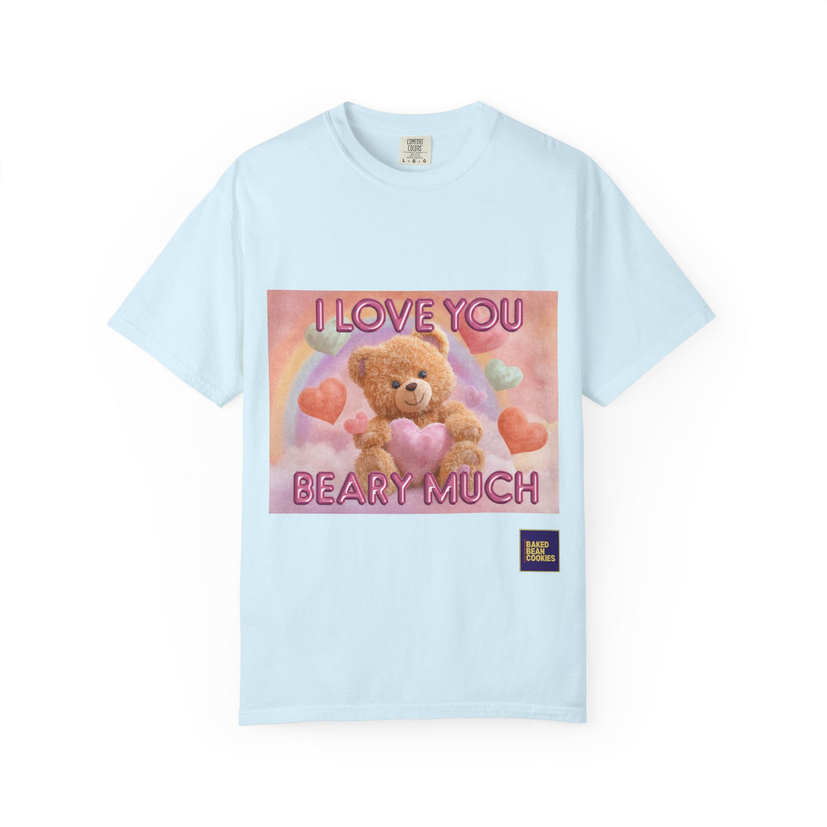 I Love You Beary Much T-Shirt — Cute Teddy Bear Valentine's Tee