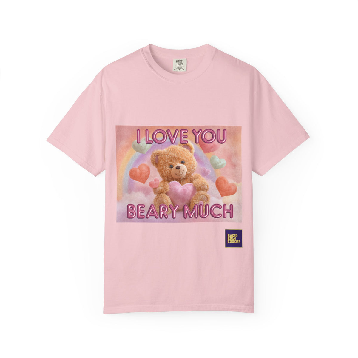 I Love You Beary Much T-Shirt — Cute Teddy Bear Valentine's Tee