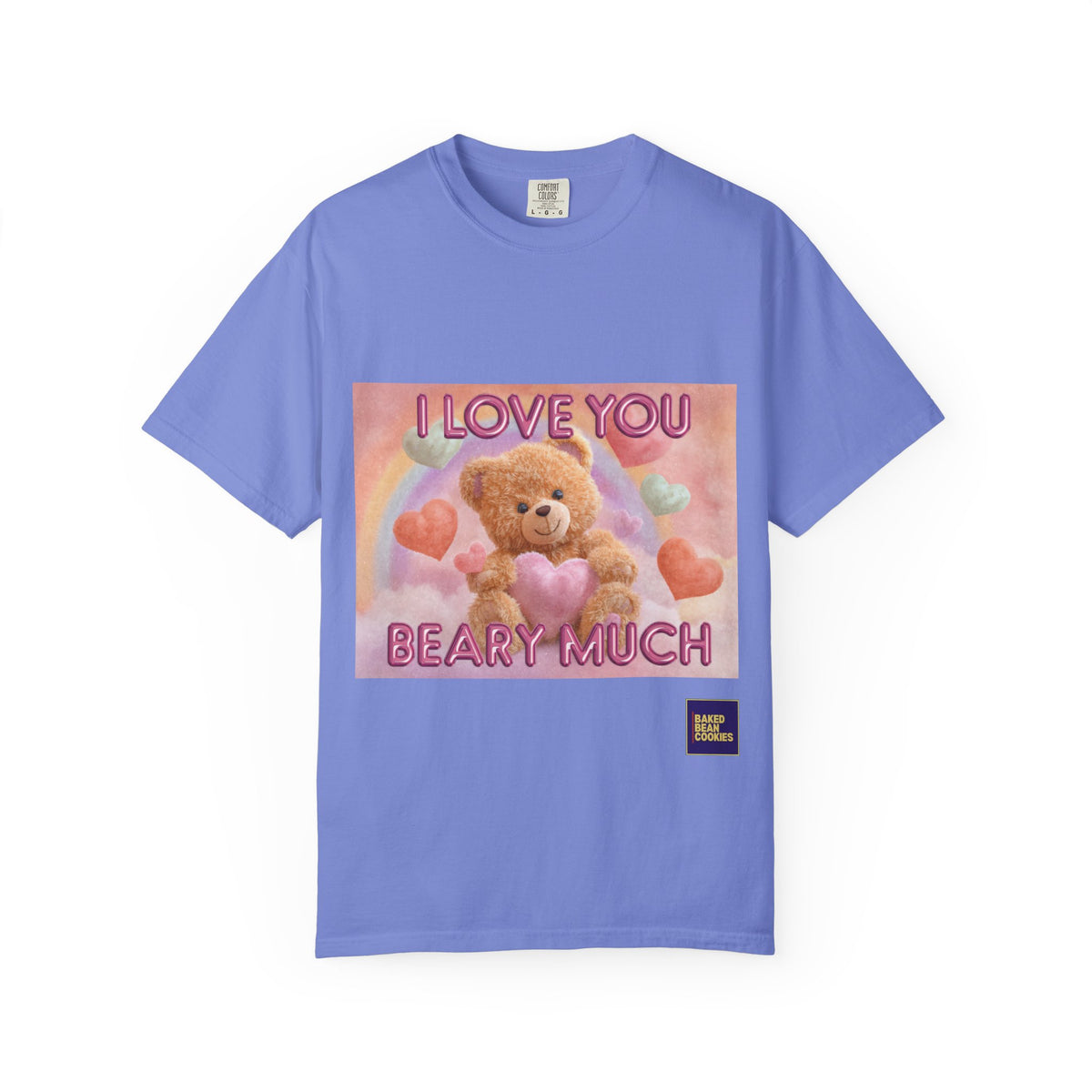 I Love You Beary Much T-Shirt — Cute Teddy Bear Valentine's Tee
