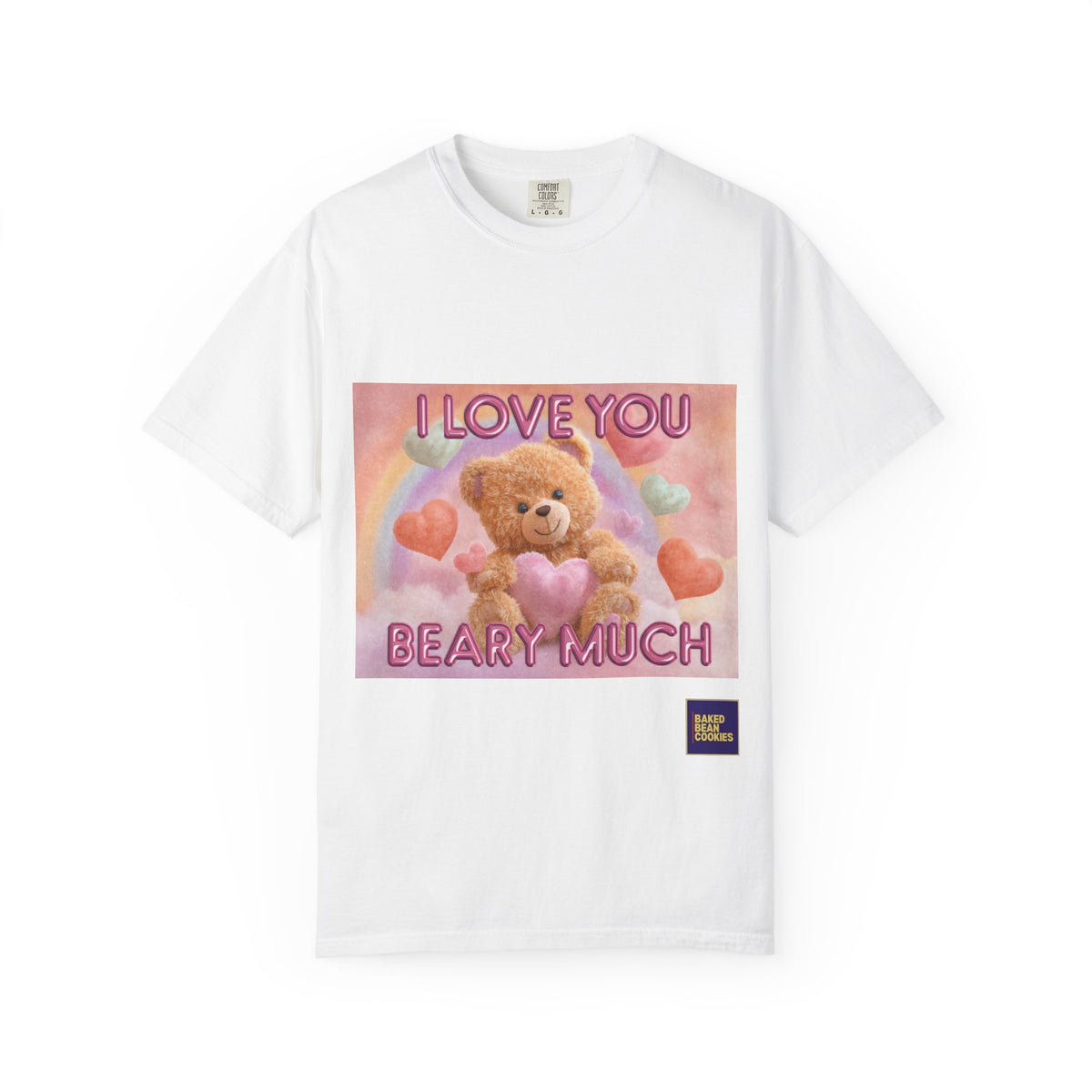 I Love You Beary Much T-Shirt — Cute Teddy Bear Valentine's Tee